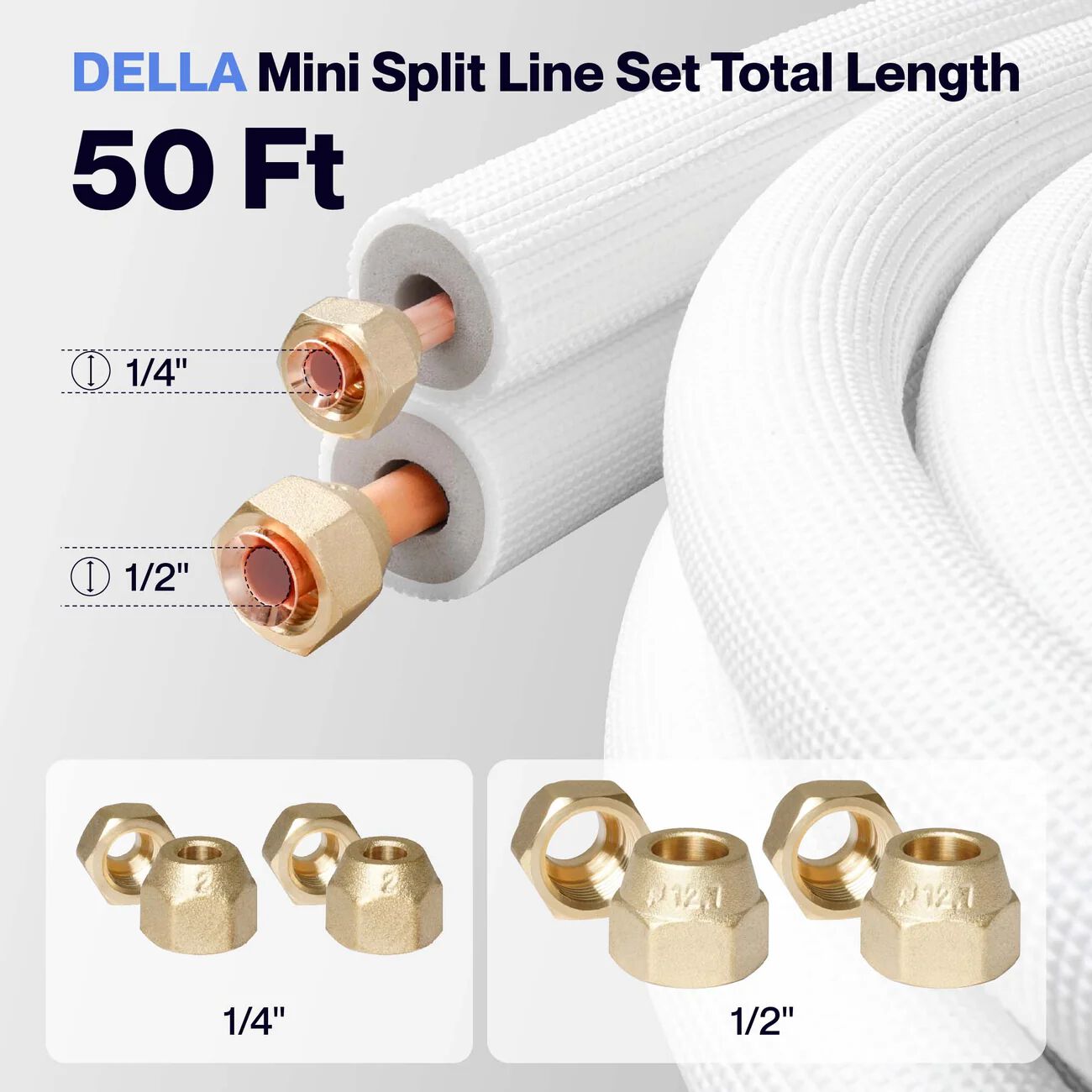 DELLA Mini Split Line Set - 50FT Line Set 1/2" and 1/4"